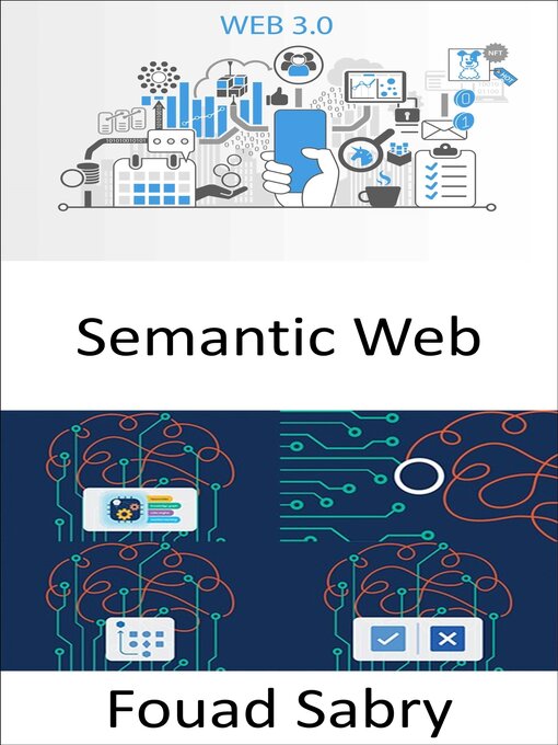 Title details for Semantic Web by Fouad Sabry - Available